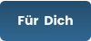 Für  Dich